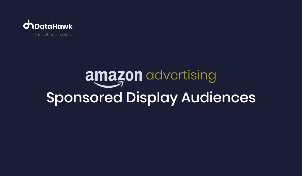 amazon sponsored display audiences