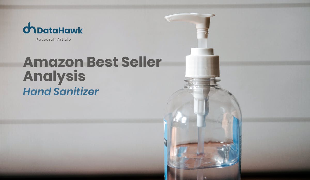 Amazon best seller analysis: hand sanitizer