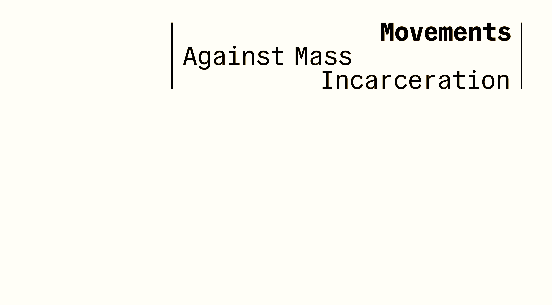 Movements Against Mass Incarceration