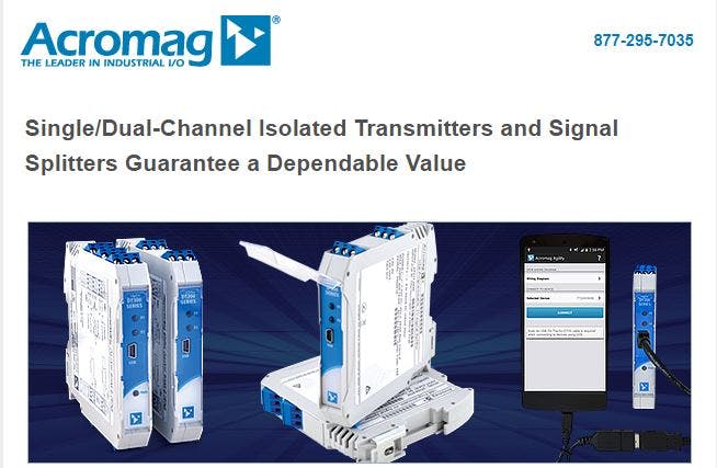Acromag - Single/Dual-Channel Isolated Transmitters and Signal Splitters Guarantee a Dependable Value