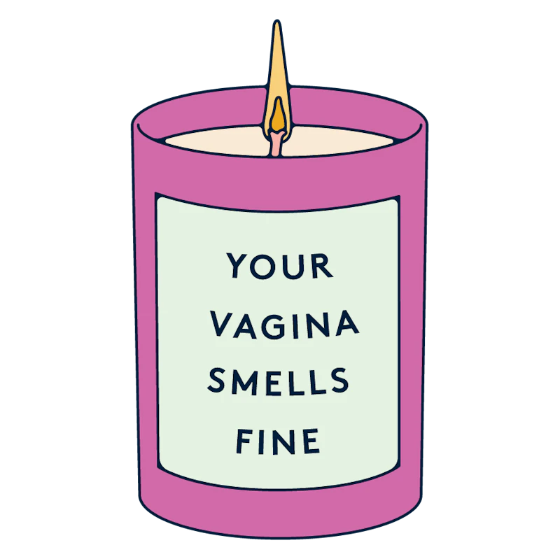 A candle with an inscription "Your vagina smells fine."