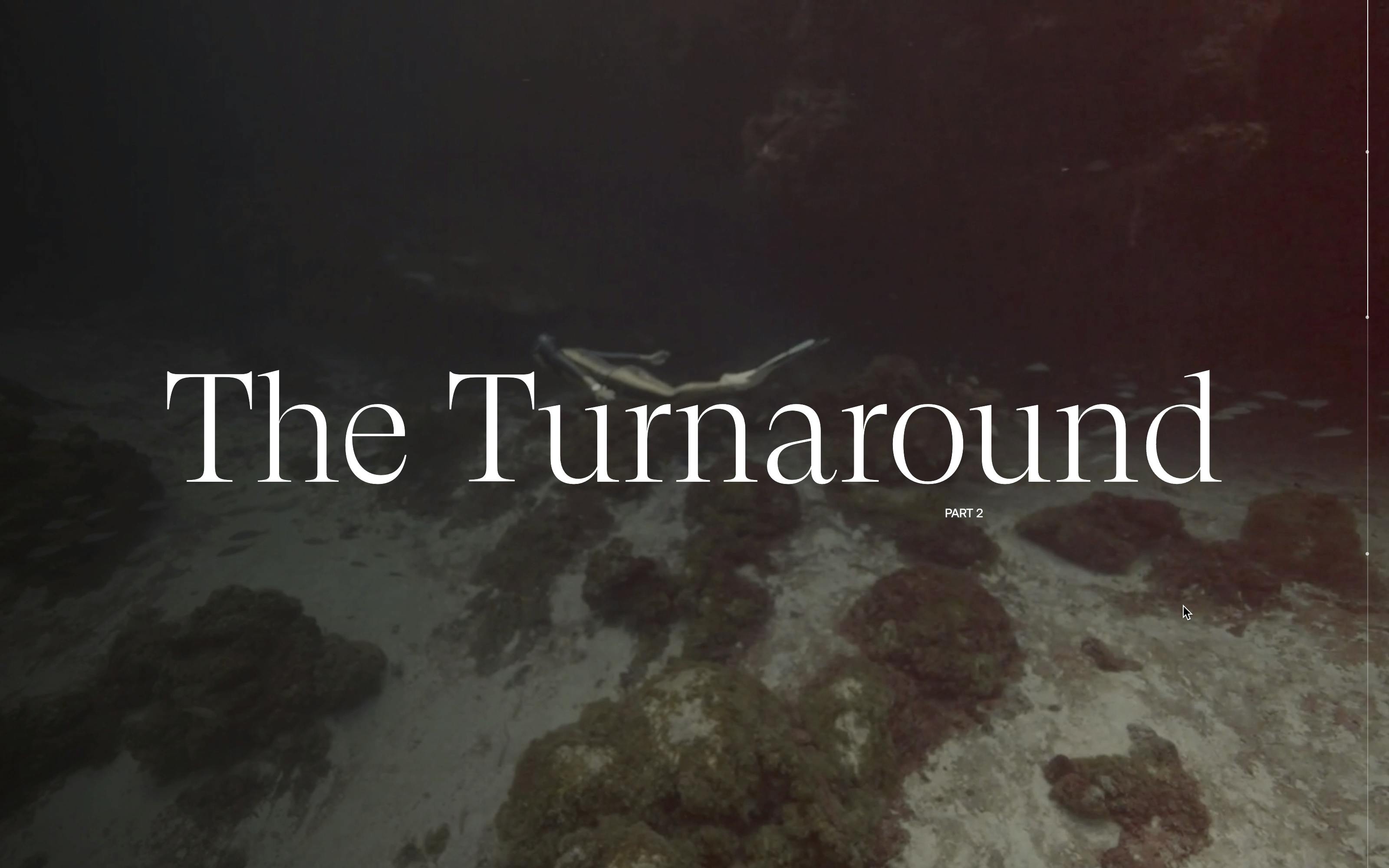 Screenshot of the Part 2 title, "The Turnaround," with a video of Alenka diving in the background.
