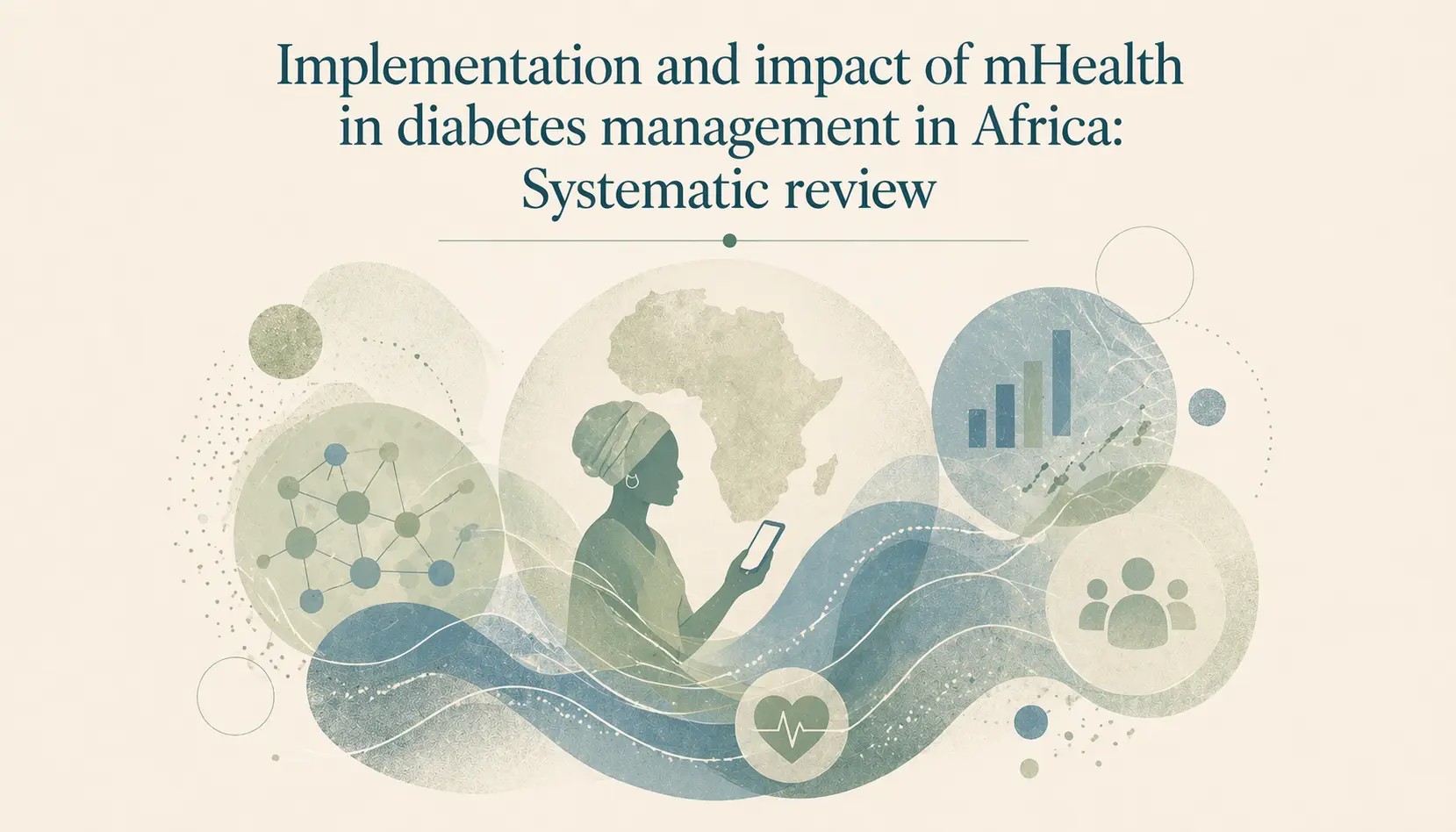 Implementation and impact of mHealth in diabetes management in Africa: Systematic review