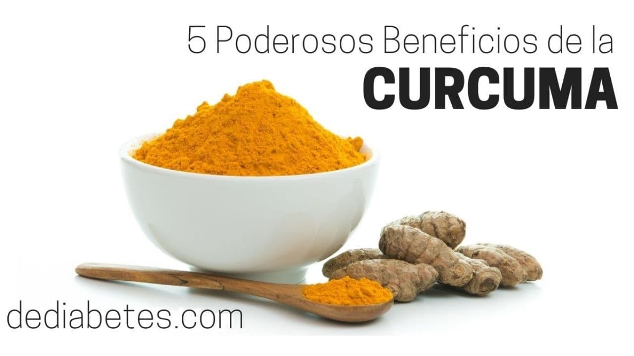 5 Poderosos Beneficios de la Curcuma