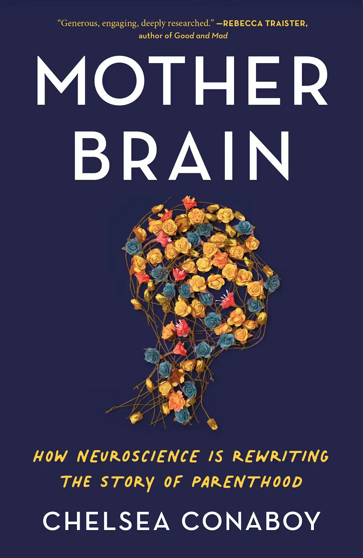 MOTHER BRAIN: How Neuroscience Is Rewriting the Story of Parenthood