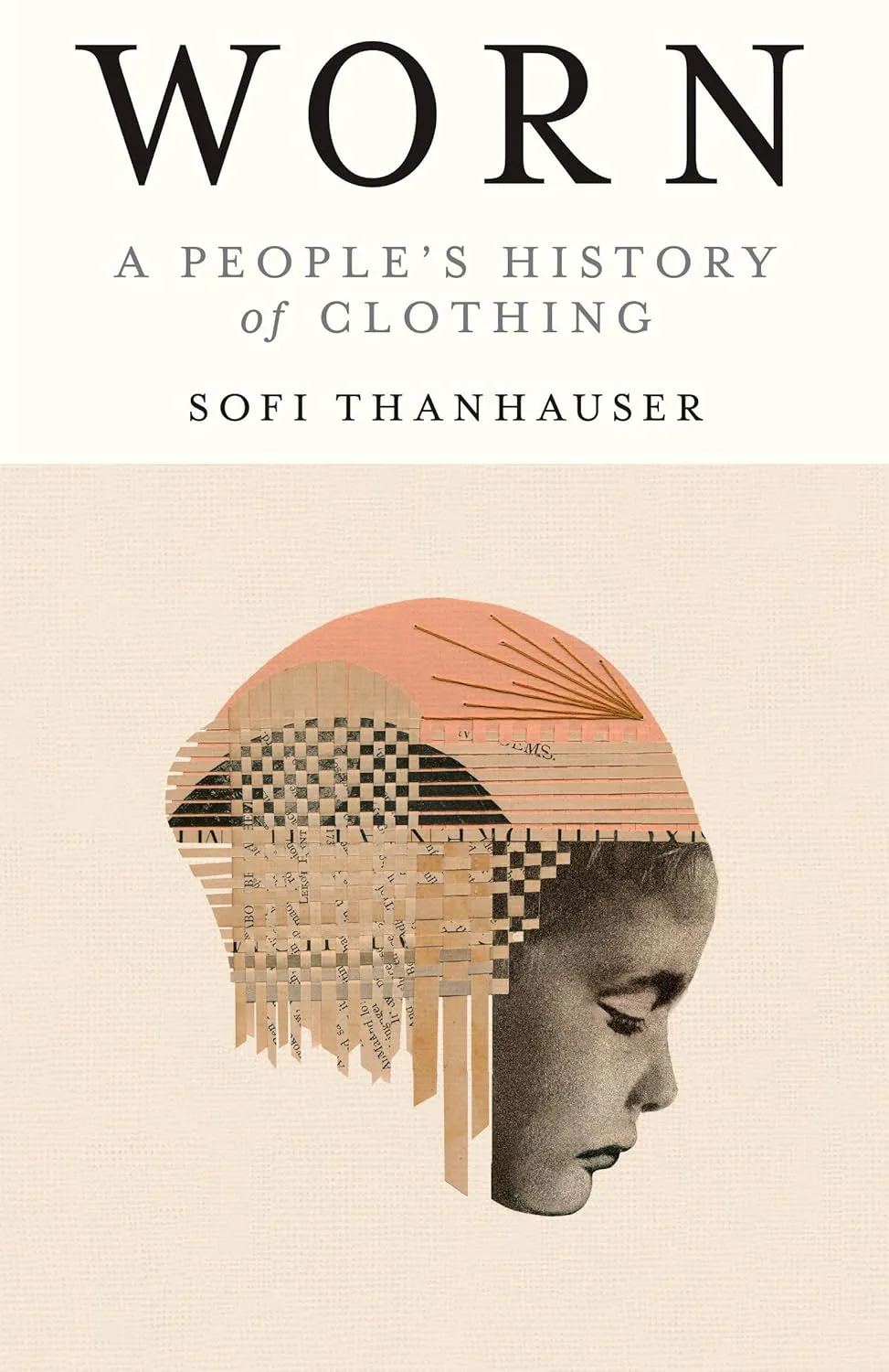 WORN: A People's History of Clothing