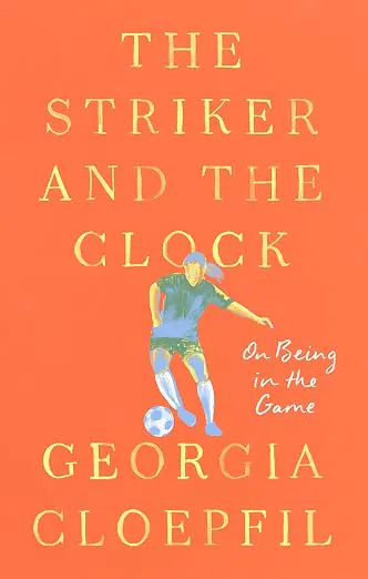 THE STRIKER AND THE CLOCK: On Being in the Game