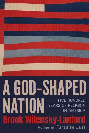 A GOD-SHAPED NATION