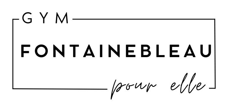 Gym Fontainebleau pour elle