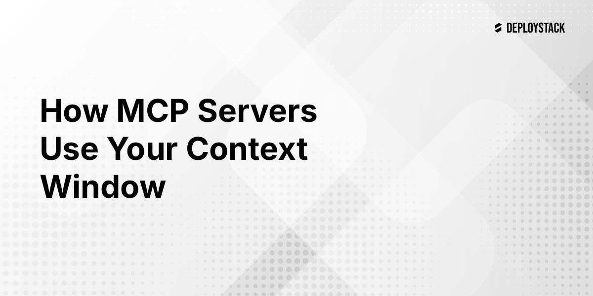 How MCP Servers Use Your Context Window