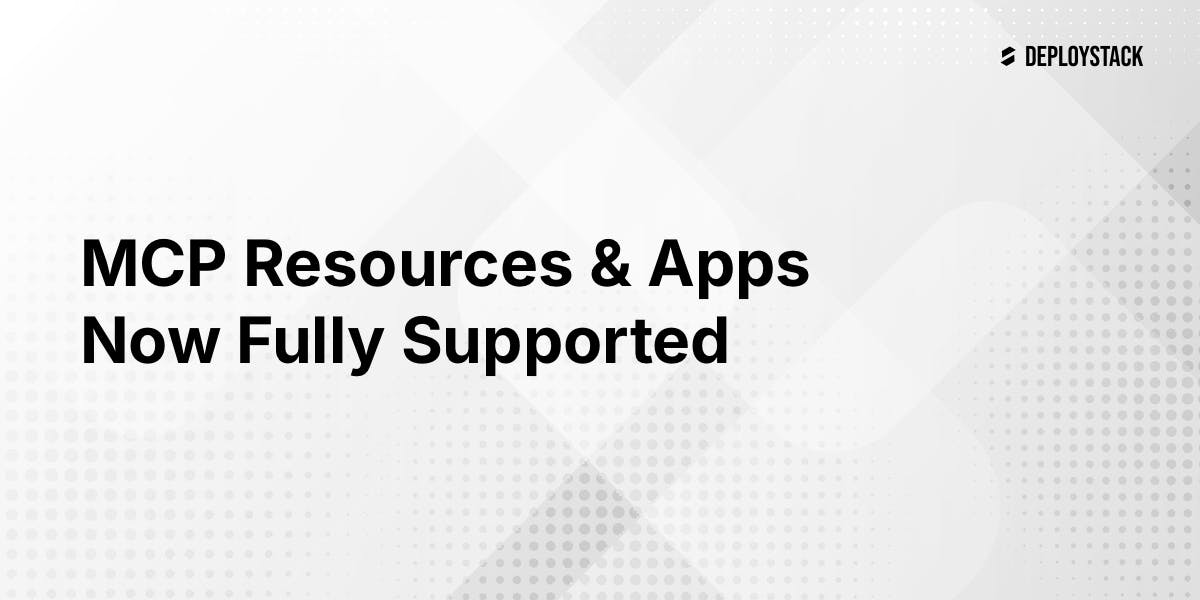 MCP Resource Proxying and Full MCP Apps Support Added