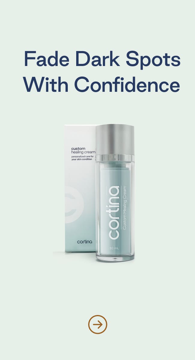 Fade dark spots with confidence. Connect with a board-certified dermatology provider today. Begin Consultation.