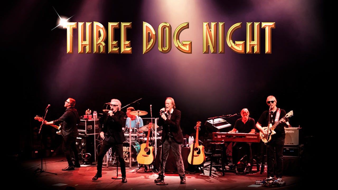 Three Dog Night