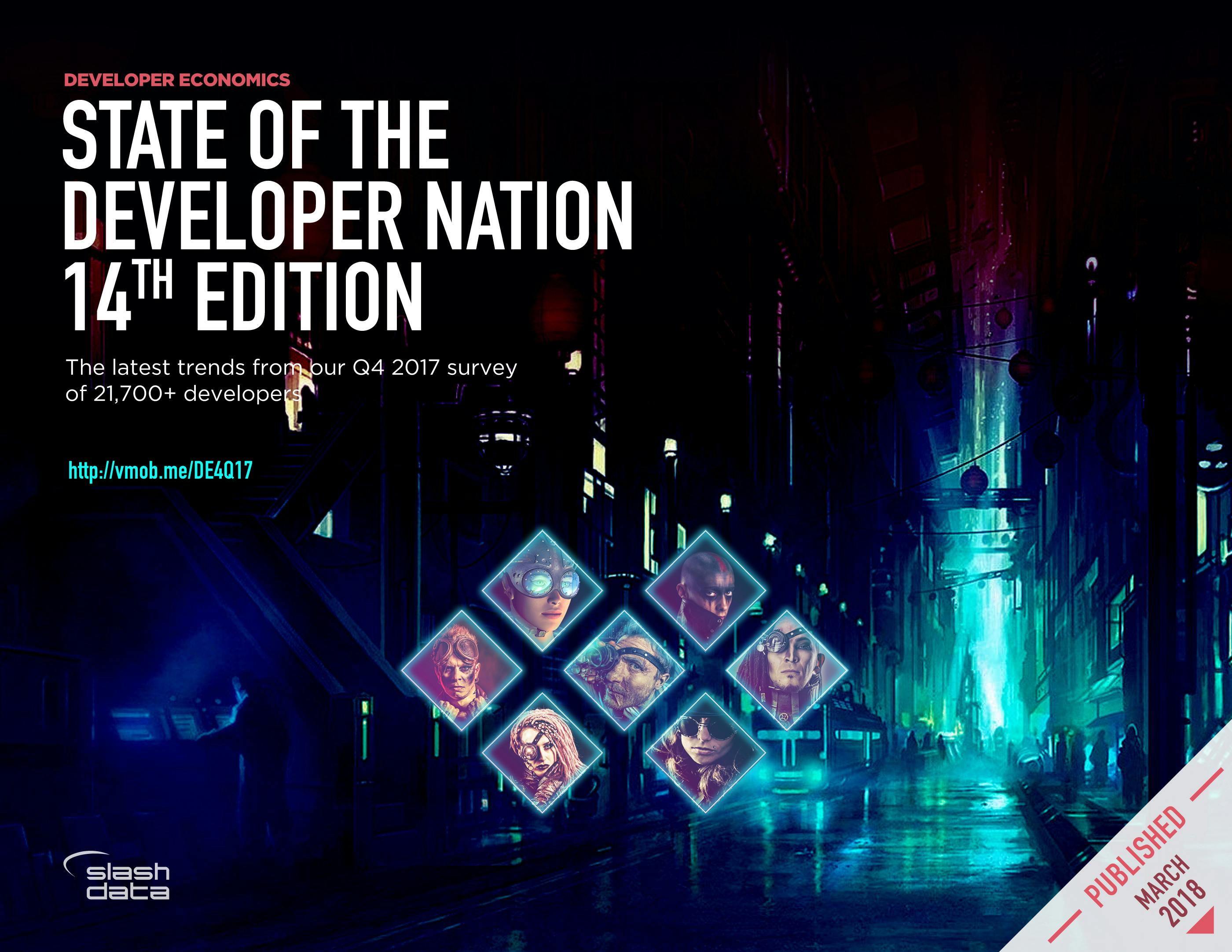 State of the Developer Nation 14th Edition - Q4 2017