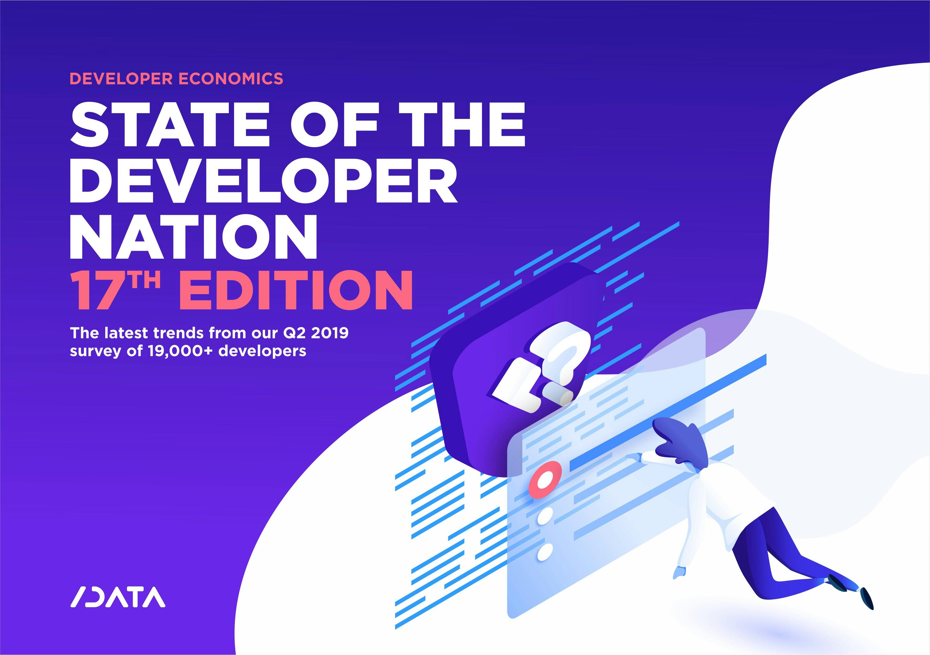 State of the Developer Nation 17th Edition - Q2 2019