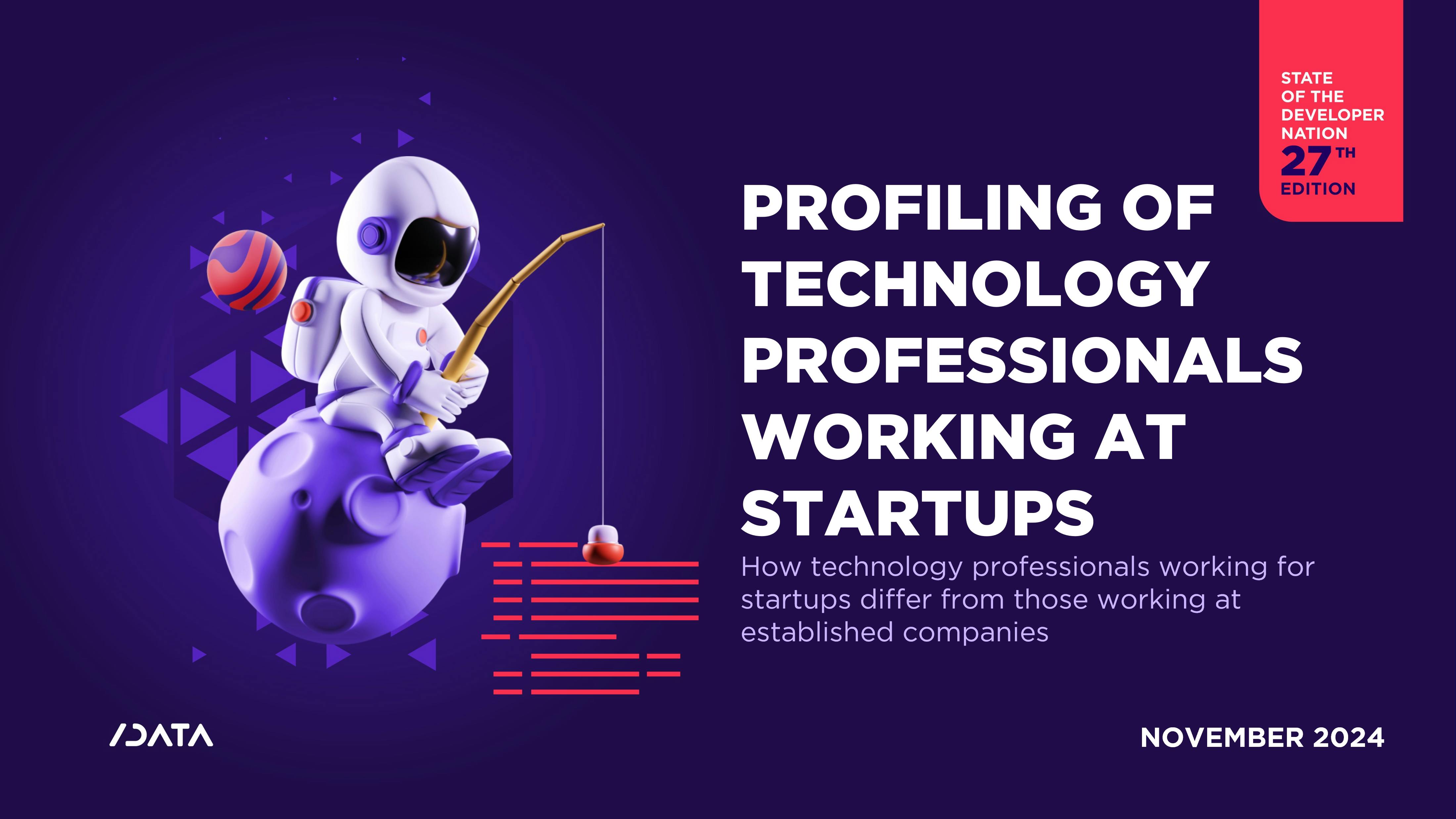 Profiling of technology professionals working at startups