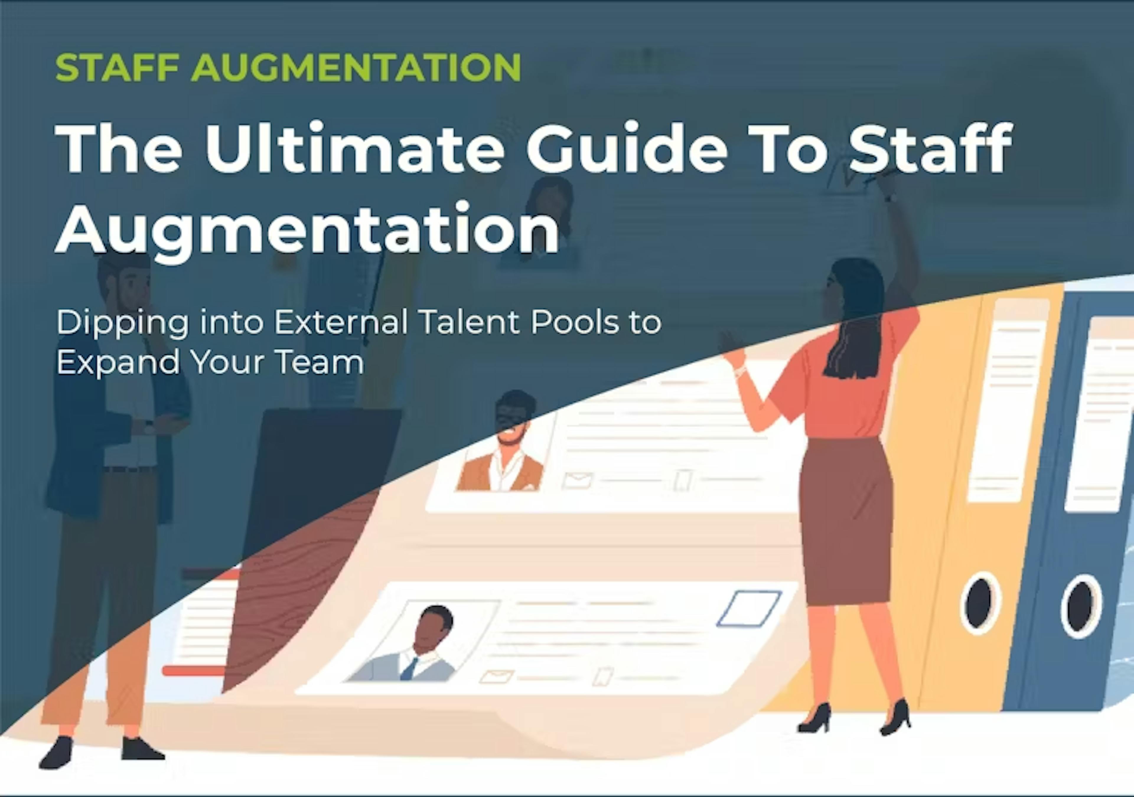 Guide to Staff Augmentation