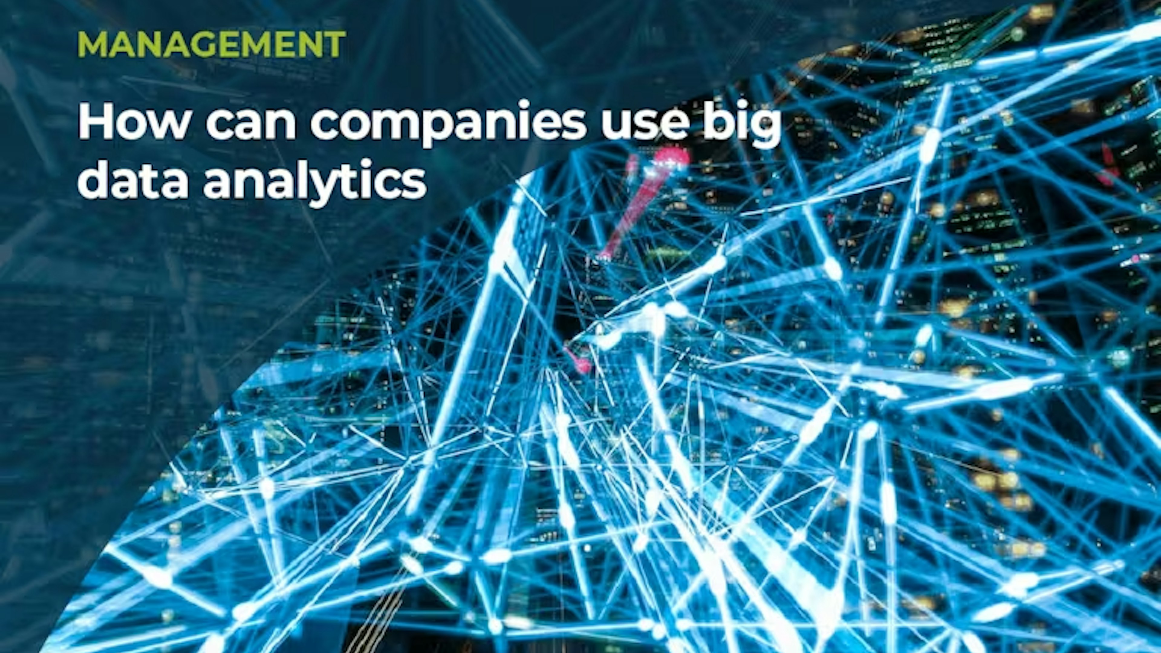 How Can Companies Use Big Data Analytics