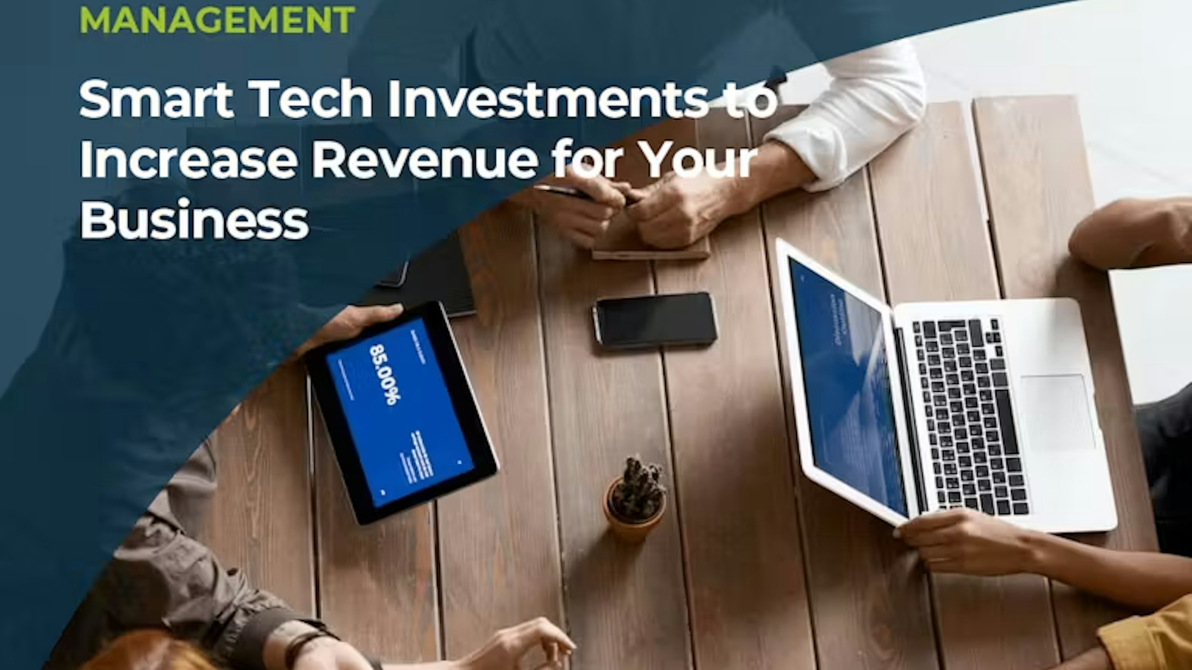 Smart Tech Investments to Increase Revenue for Your Business