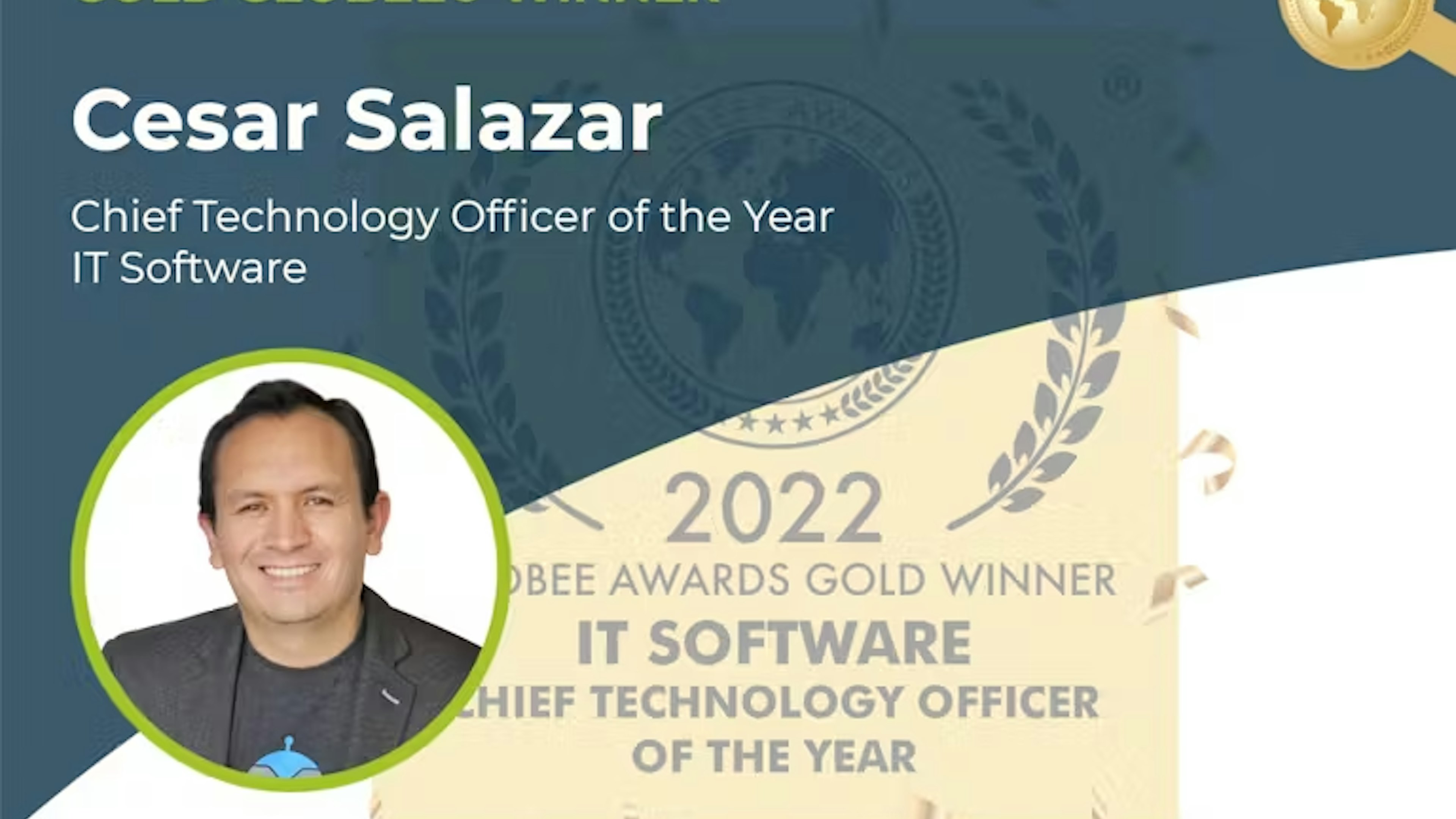 César Salazar Recognized as CTO of the Year in Globee® Awards