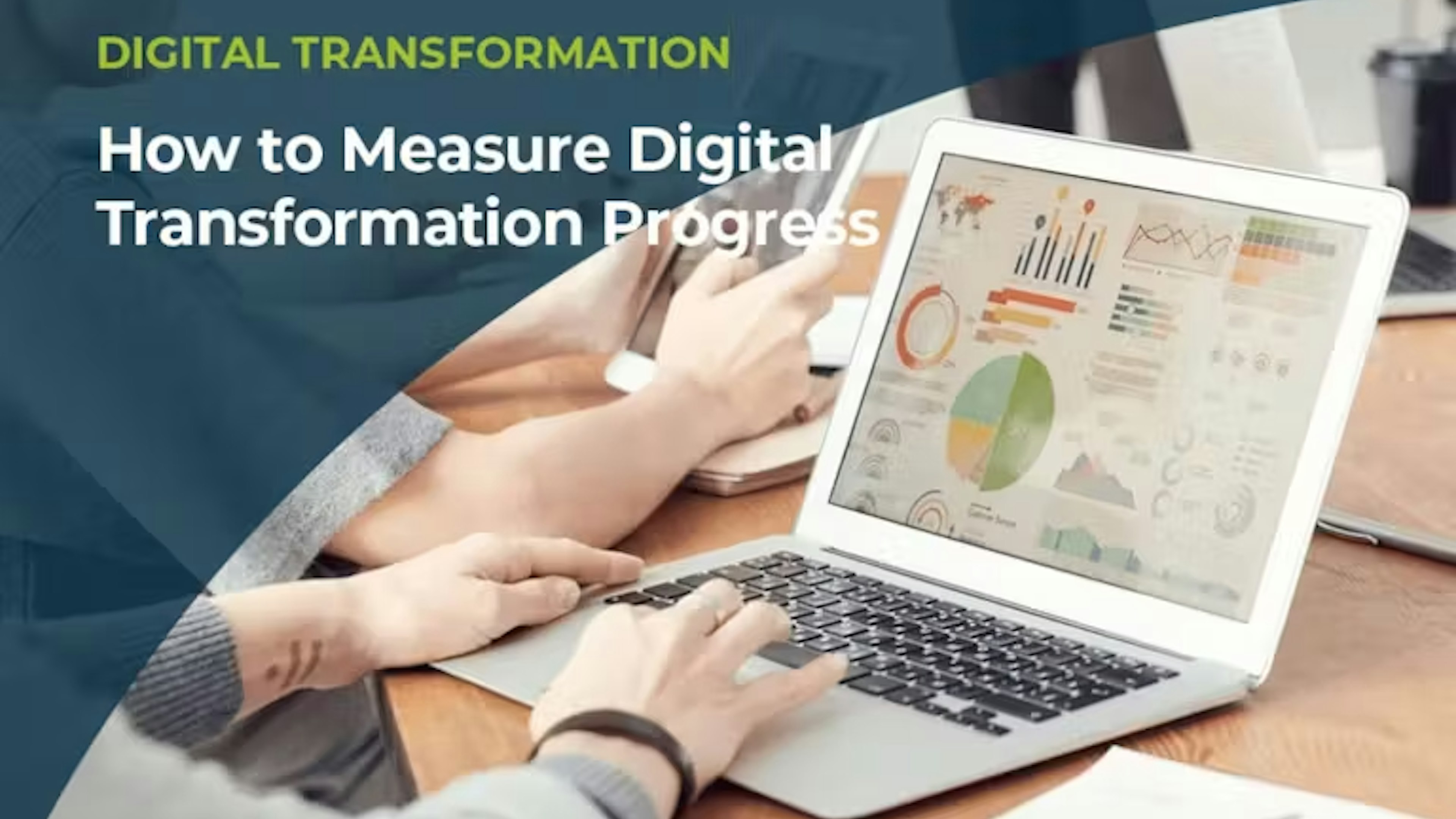 How To Measure Digital Transformation Progress