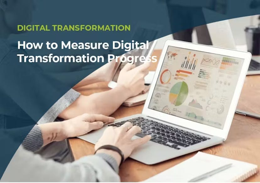 How To Measure Digital Transformation Progress