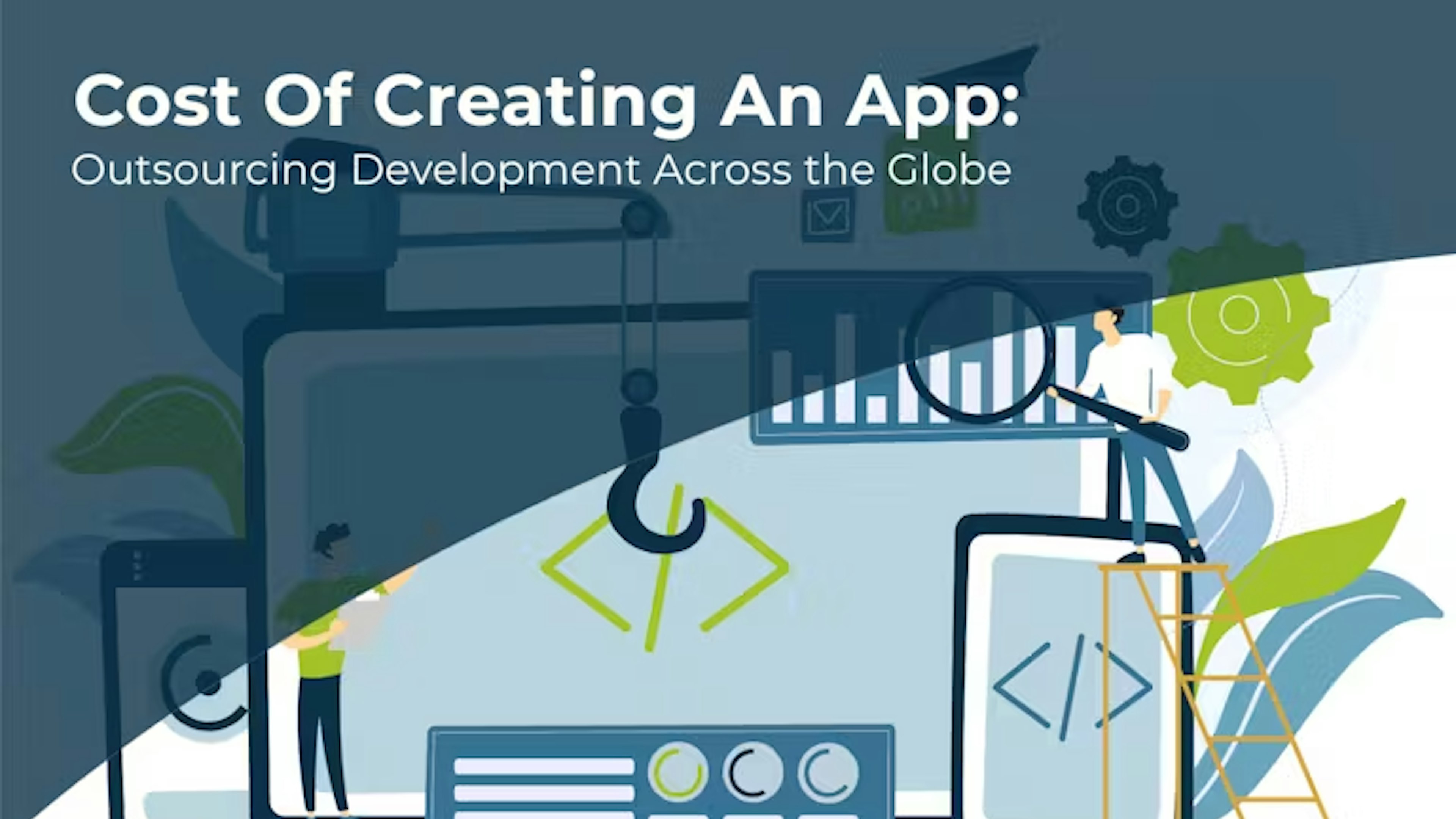 Cost of Creating a Mobile App: Outsourcing Development Across the Globe