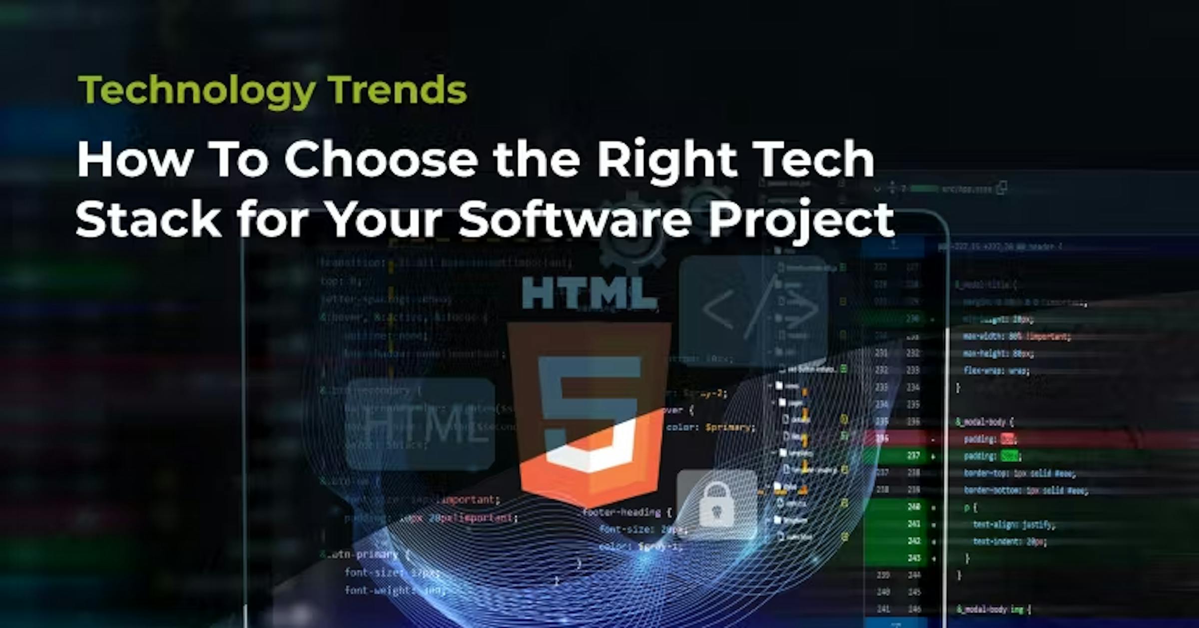 Tech Stack Selection Made Easy: Choosing the Best for Your Software Project