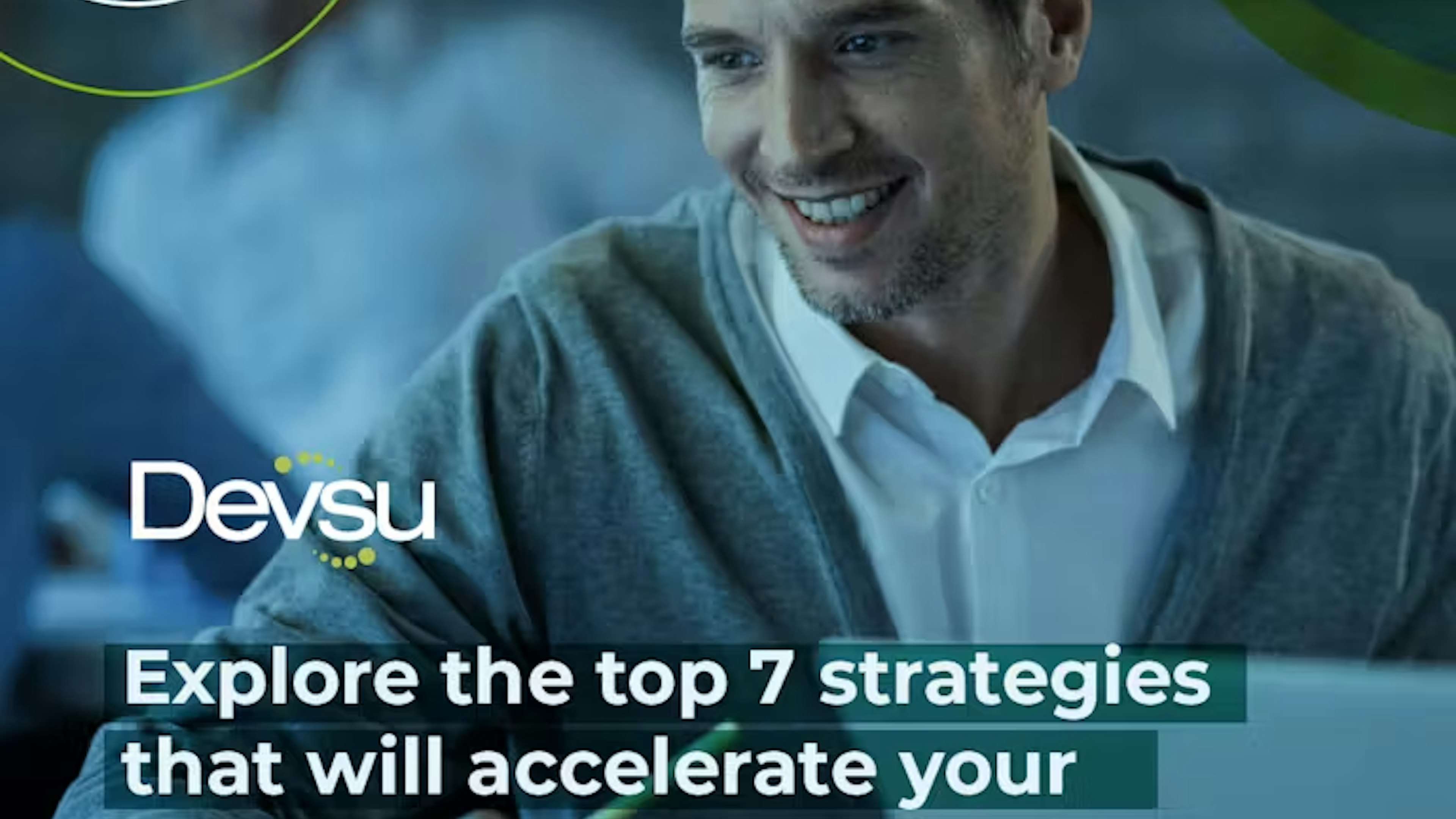 7 Strategies To Accelerate Your Digital Transformation