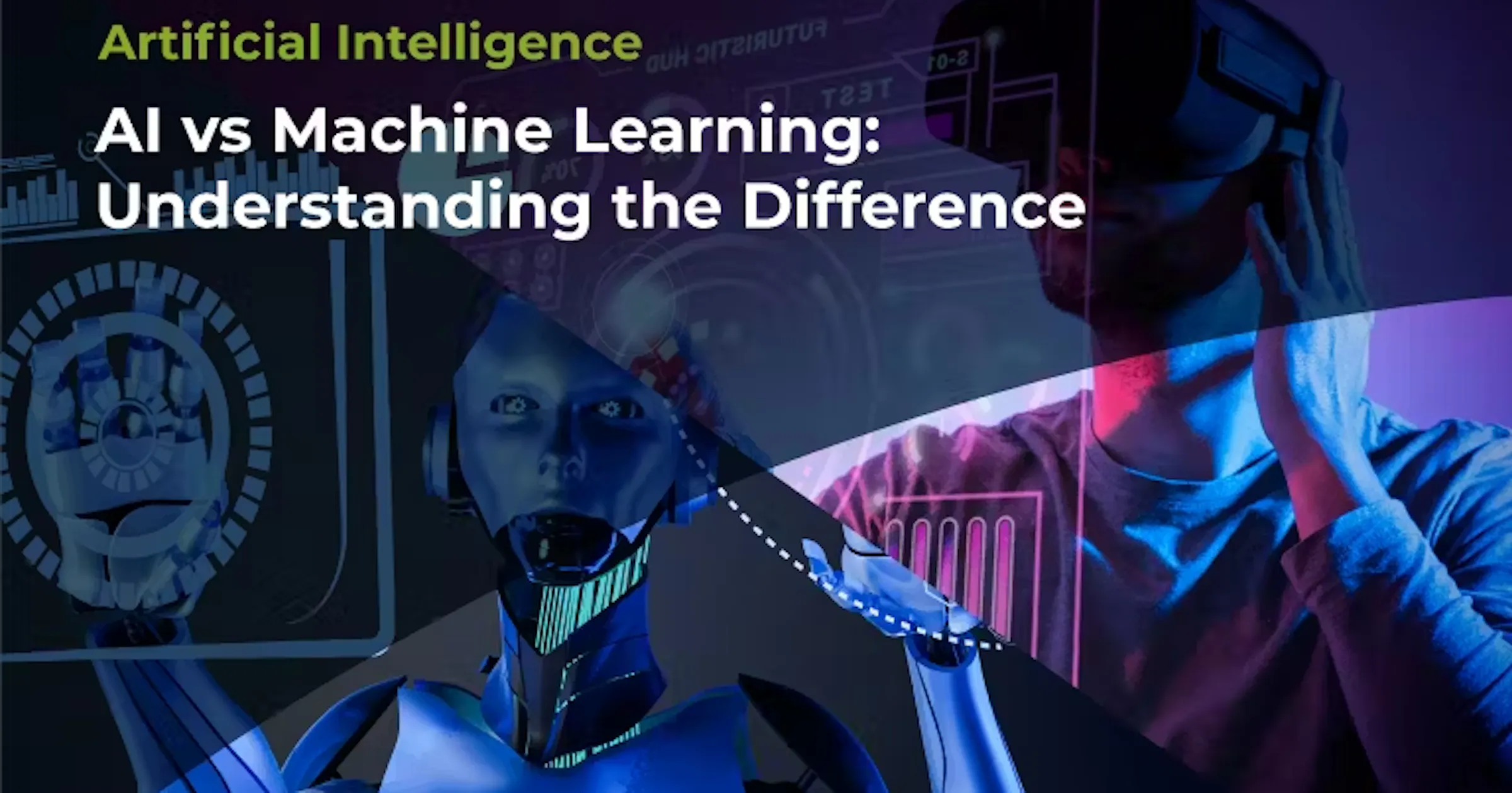 Understanding AI and Machine Learning: What Sets Them Apart