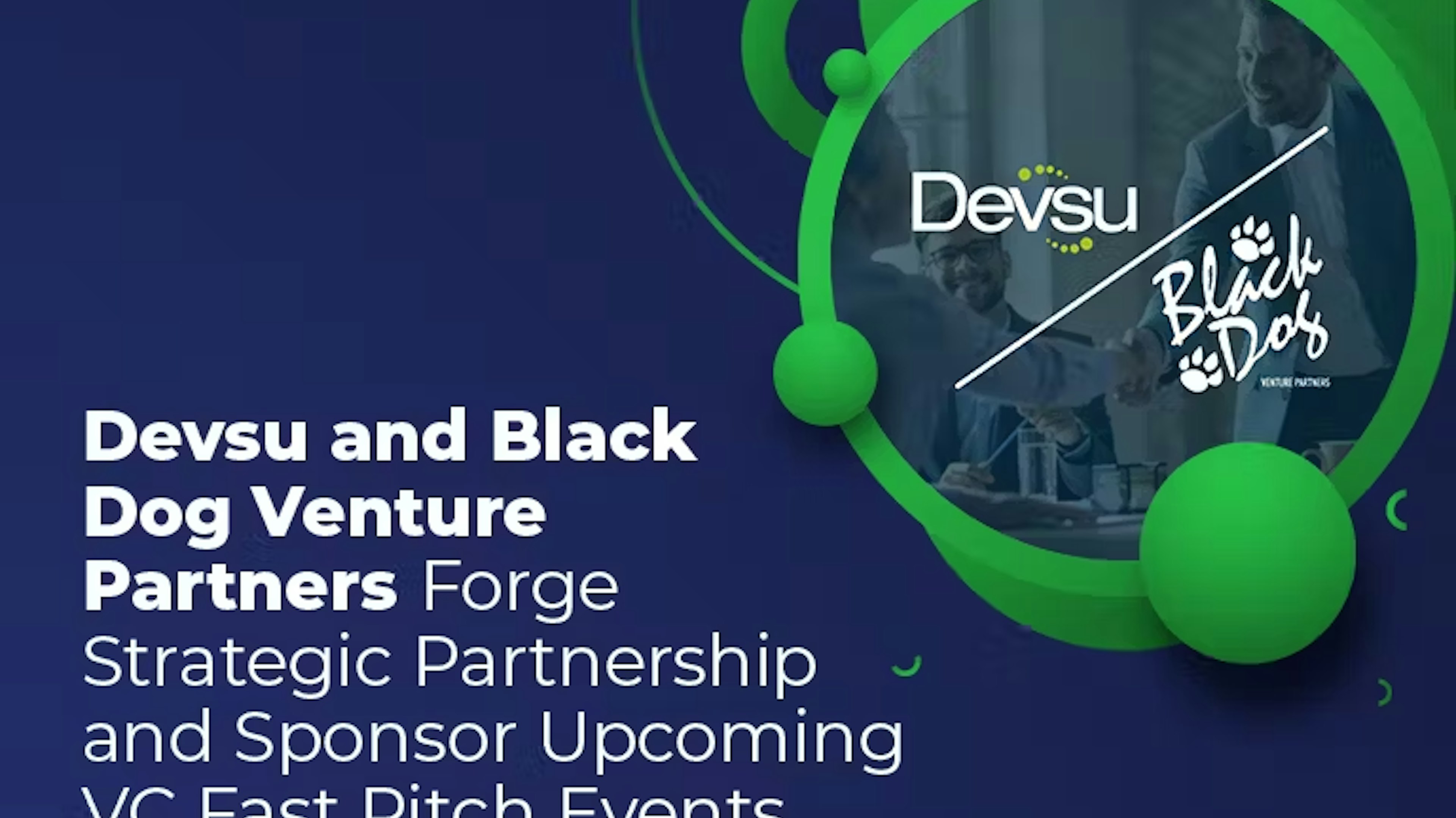Devsu and Black Dog Venture Partners Forge Strategic Partnership and Sponsor Upcoming VC Fast Pitch Events