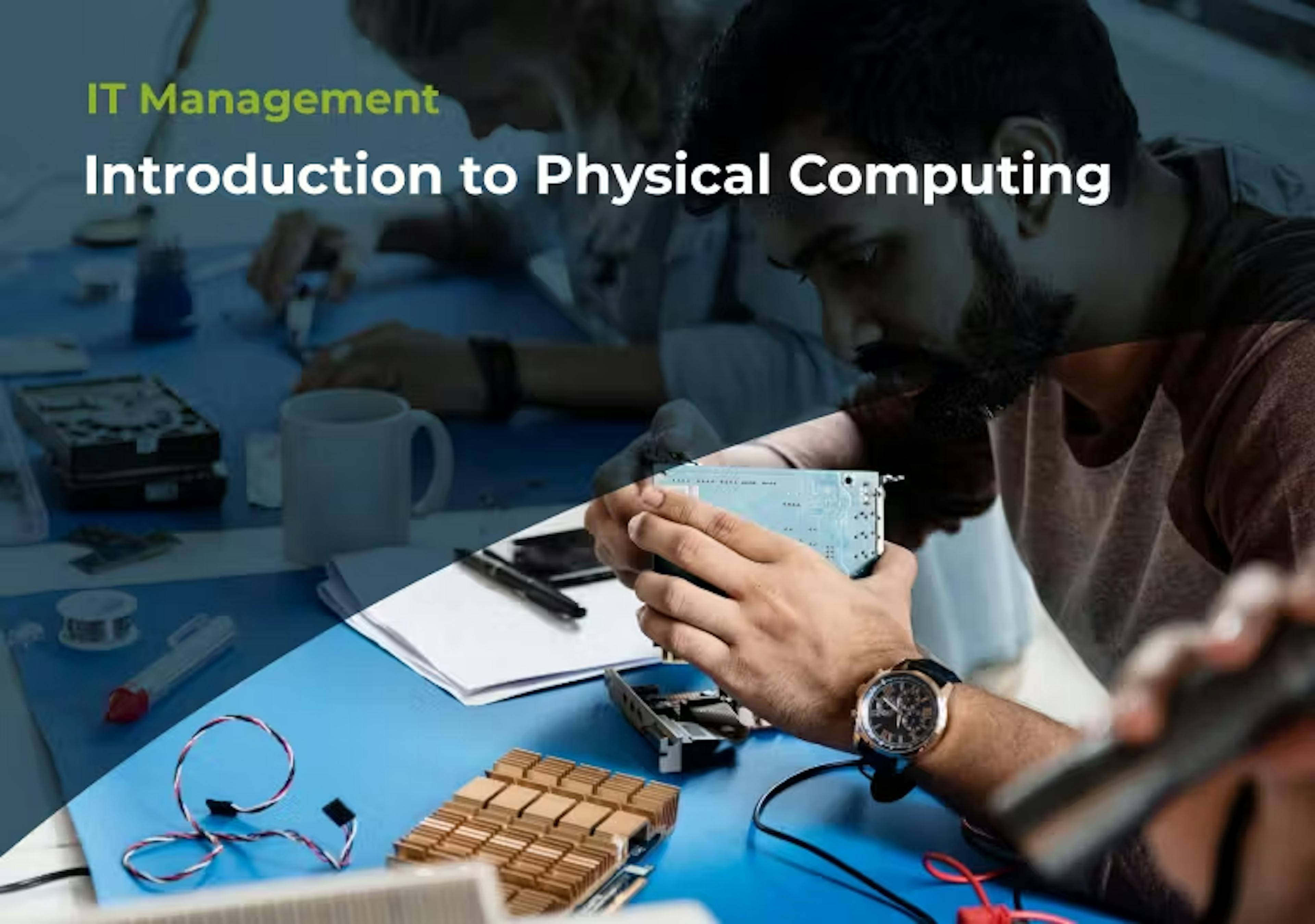 Introduction to Physical Computing 