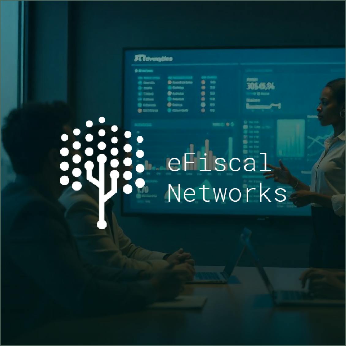 eFiscal Networks meeting with digital dashboard presentation