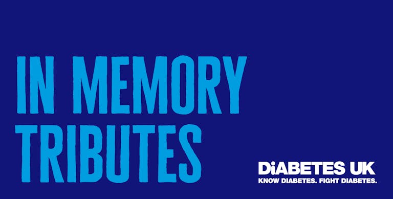 Blue banner for Diabetes UK in-memory tributes.