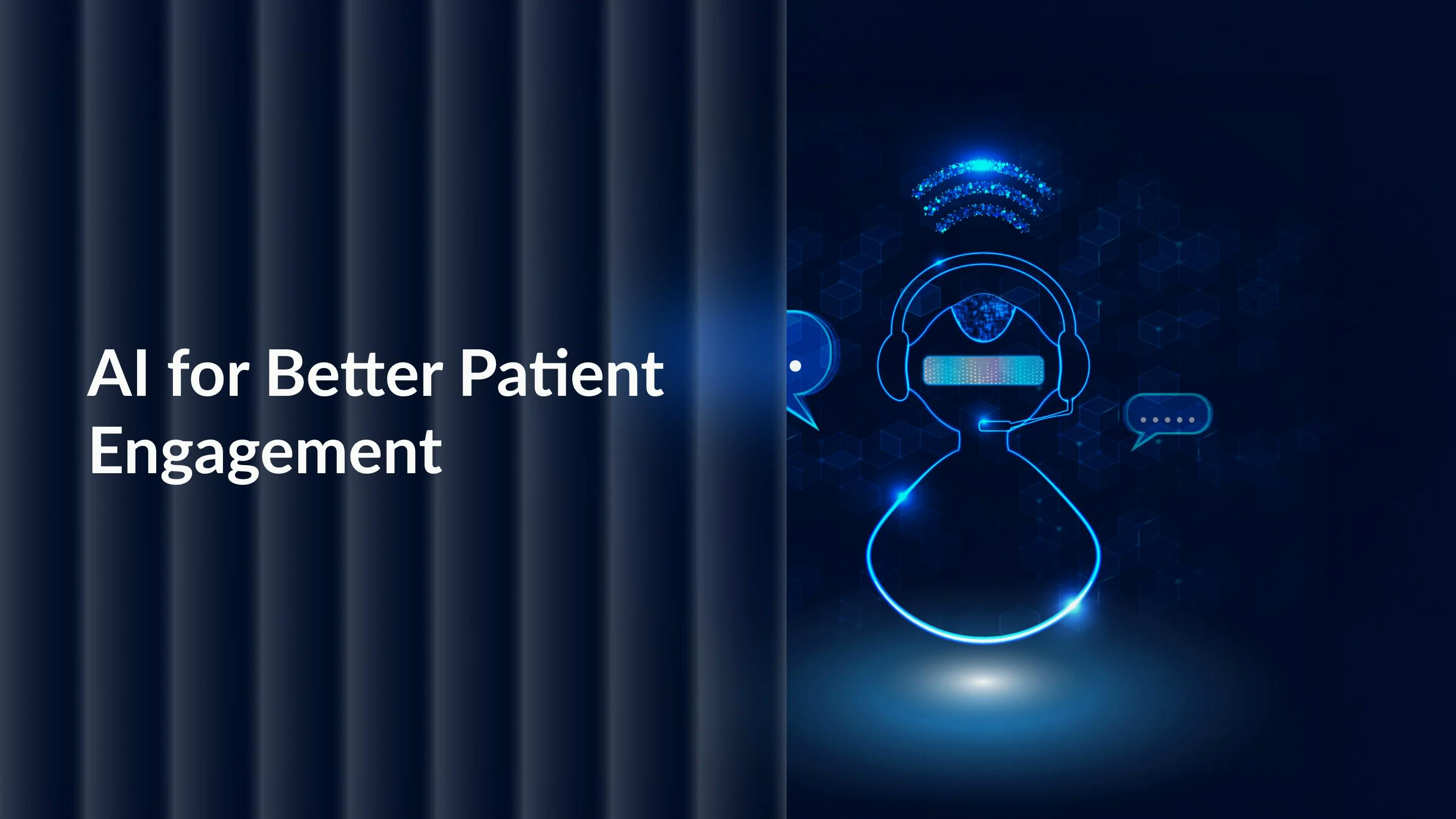 Can Virtual Assistants Improve AI Patient Engagement
