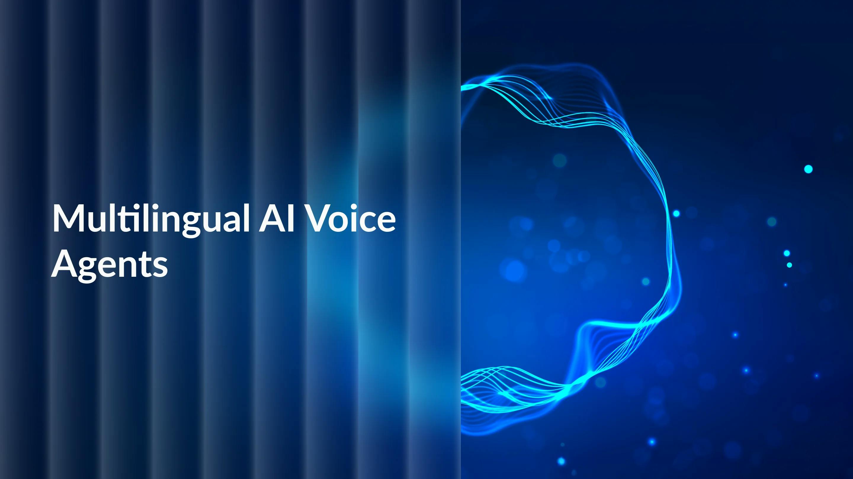 Why Multilingual AI Voice Agents Are a Game-Changer for Global Recruitment