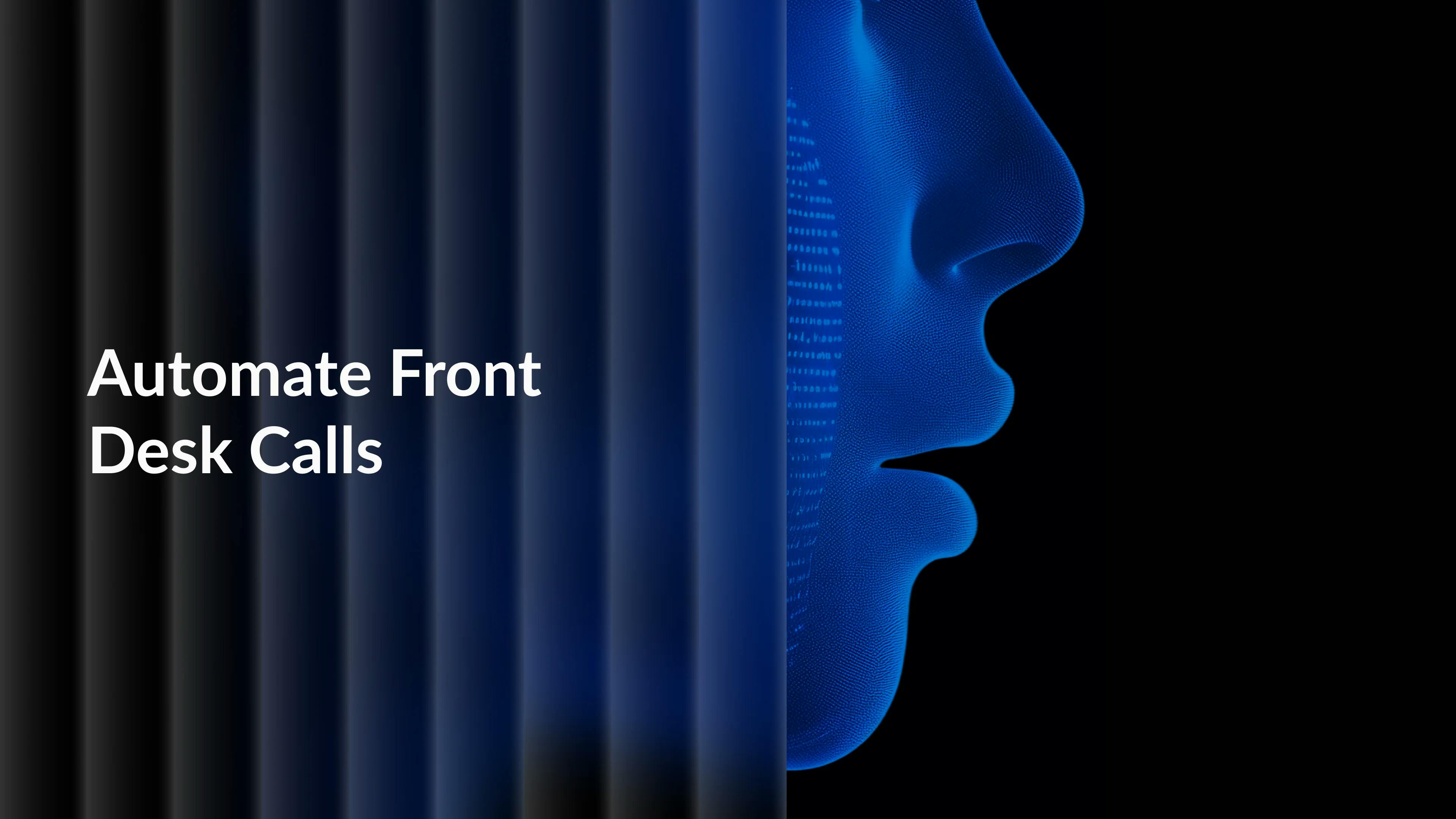 How to Automate Front Desk Calls in Healthcare with Voice AI Agent