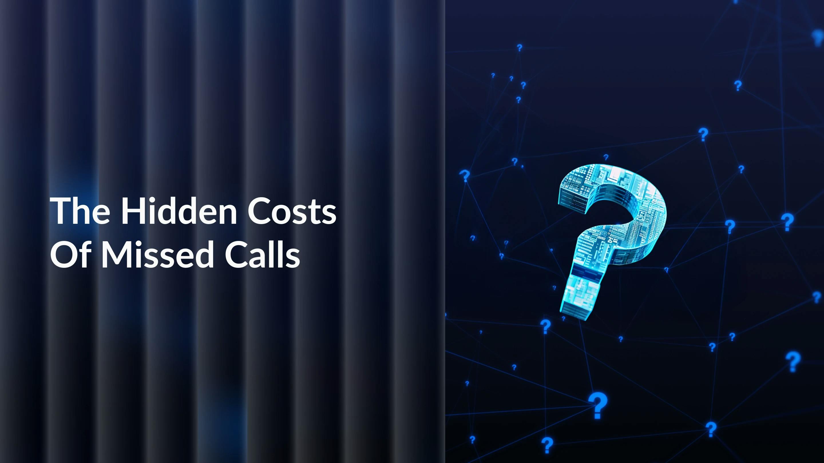 The $10 Million Question: Why Every Missed Call Costs SMBs More Than They Think