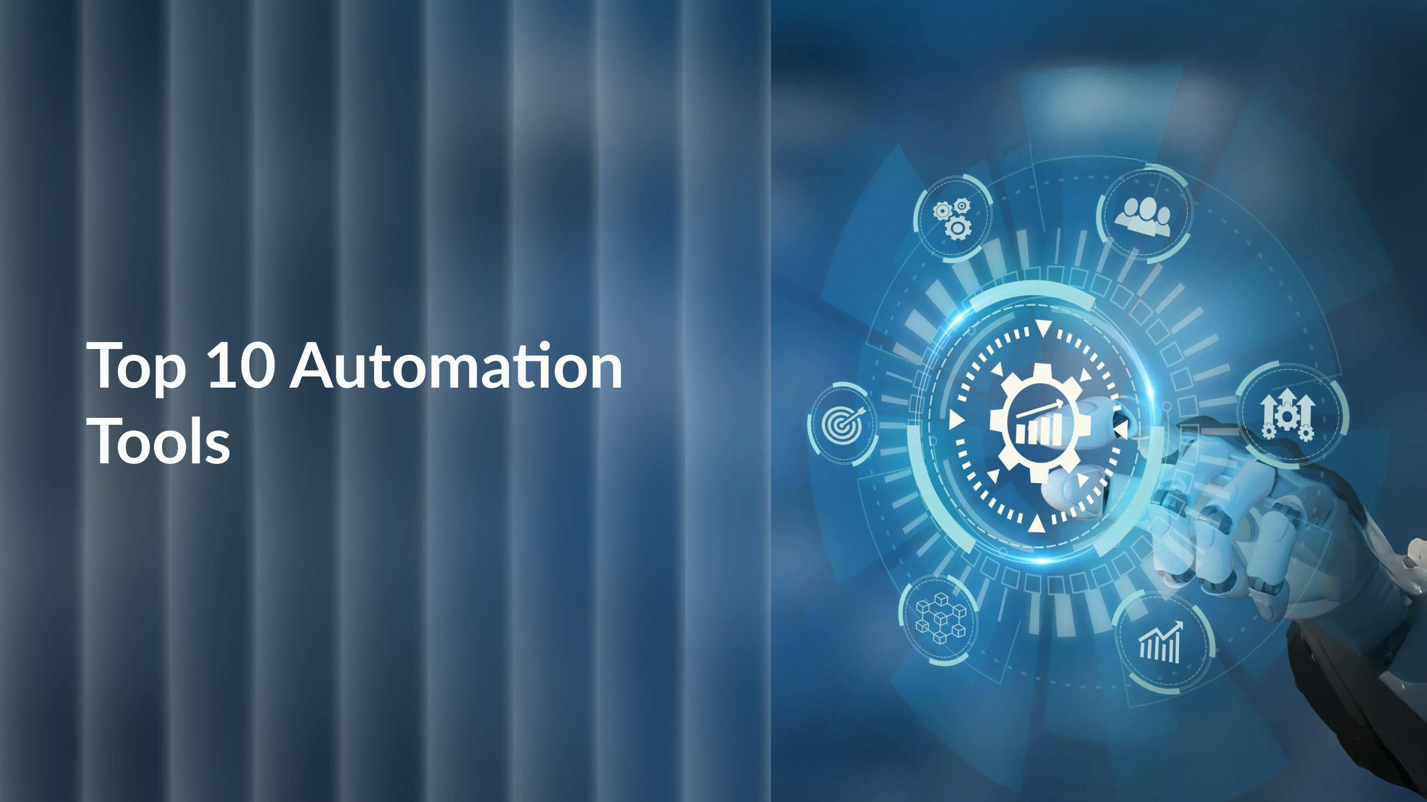 Best 10+ Automation Software Tools