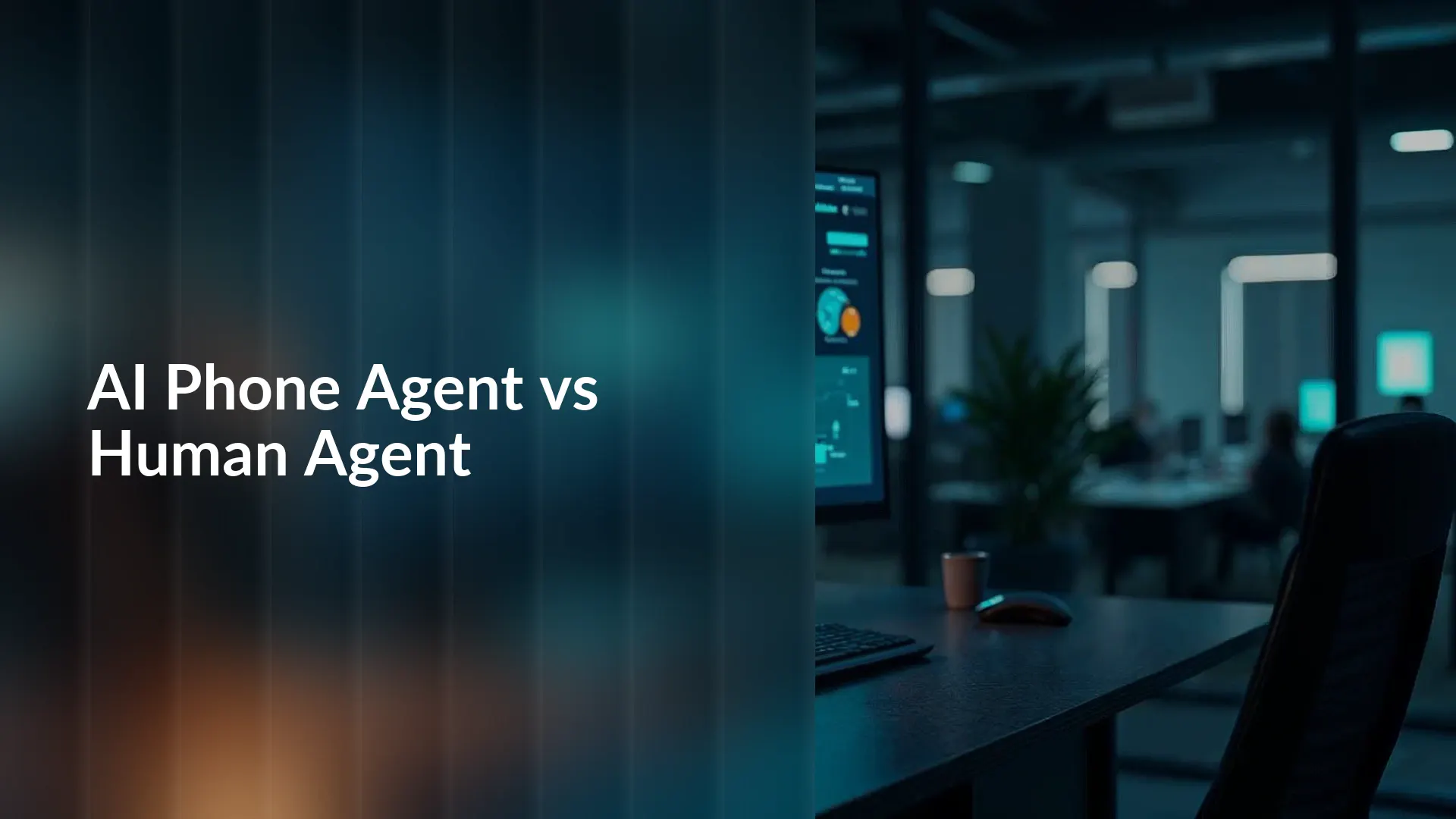 AI Phone Agent vs Human Agent