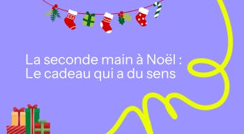 La seconde main à Noël : Le cadeau qui a du sens