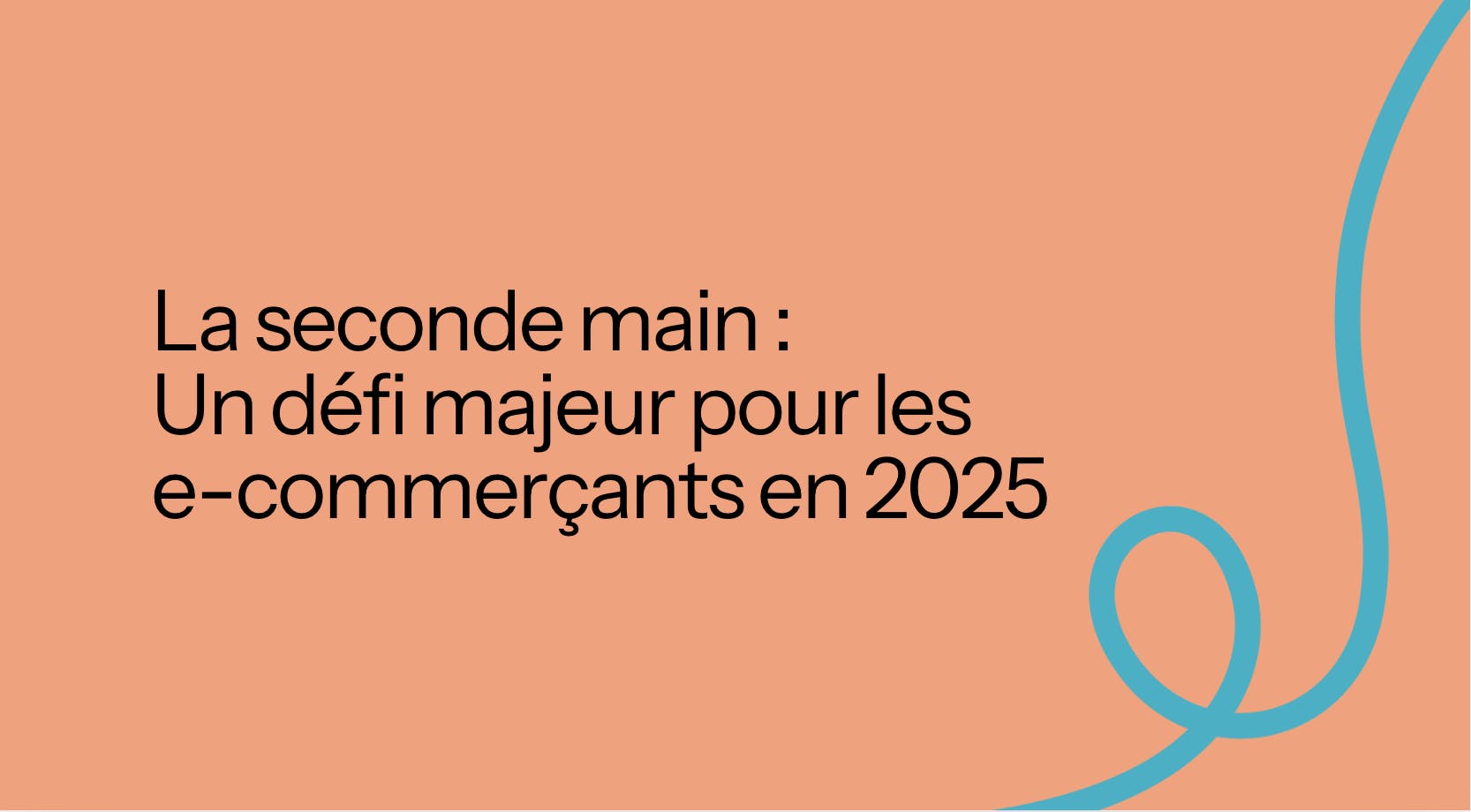 La seconde main : Un défi majeur pour les e-commerçants en 2025