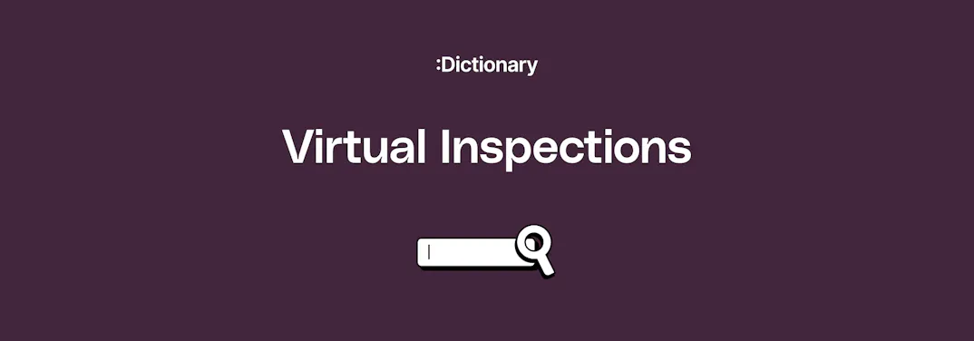 What are Virtual Inspections? | :Different