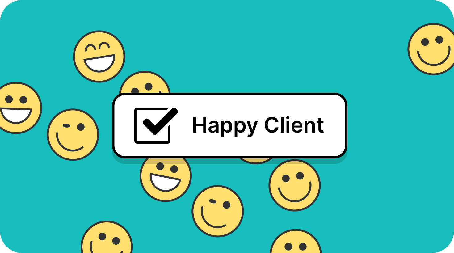 Prioritize Client Satisfaction