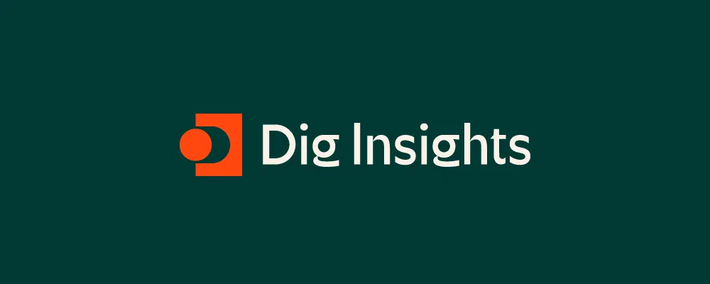 Relaunching the Dig Insights and Upsiide Brands - Dig Insights