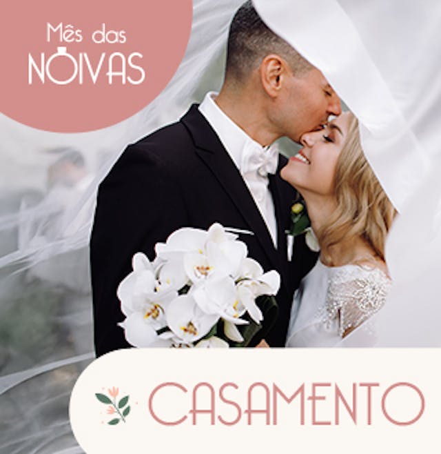Mês das Noivas - Casamento 