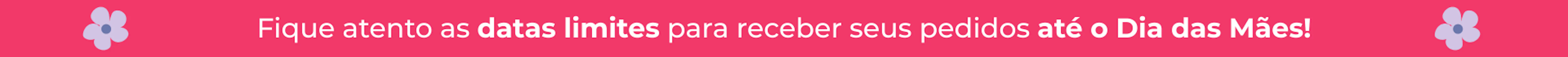 Atente-se as datas limites