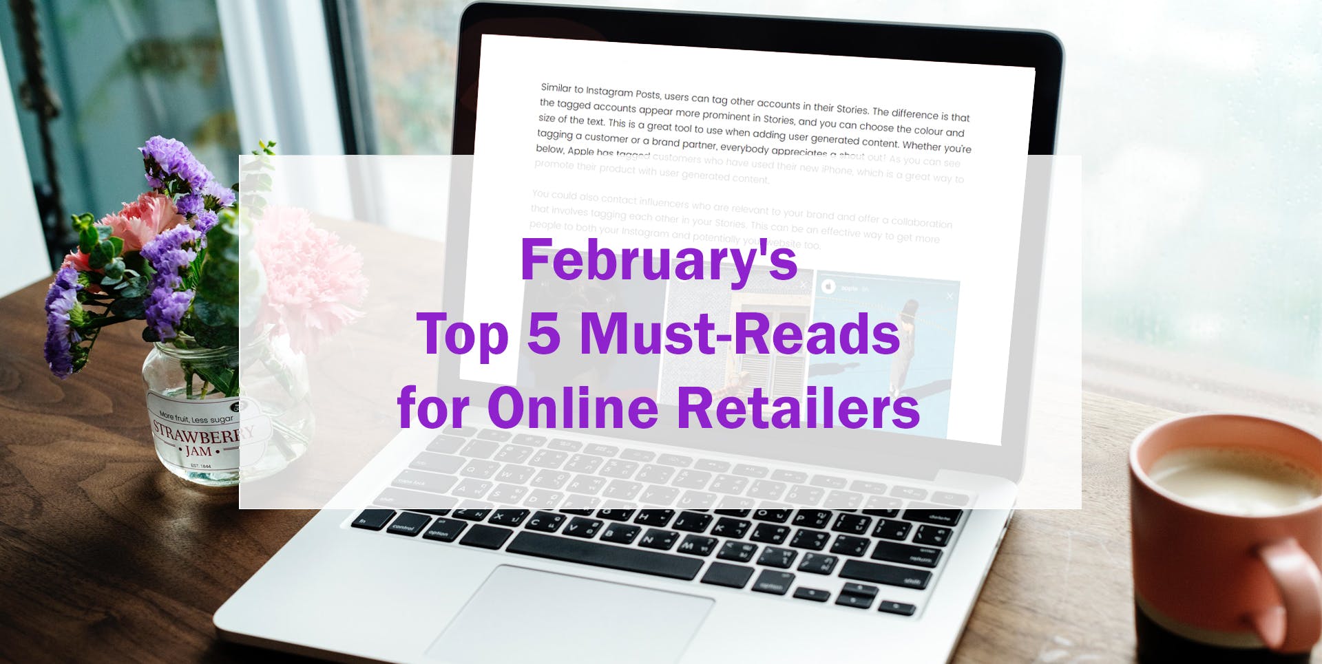February's Top 5 Must-Reads for Online Retailers