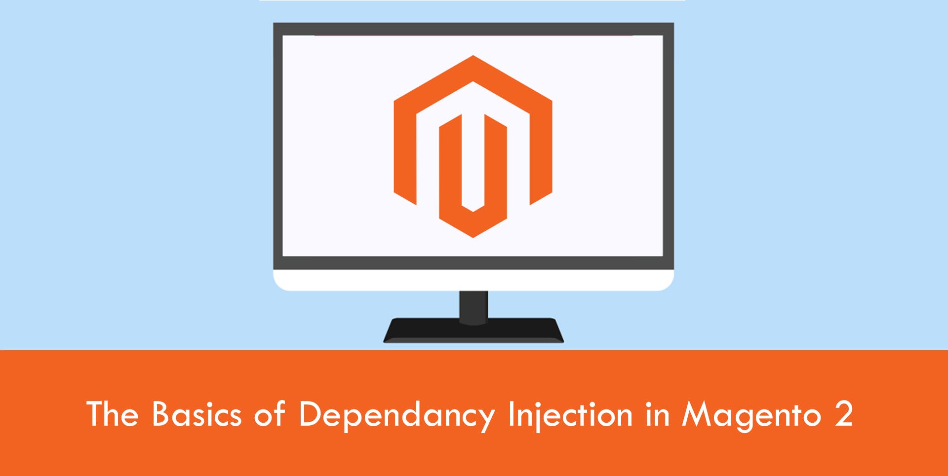 The Basics of Dependancy Injection in Magento 2