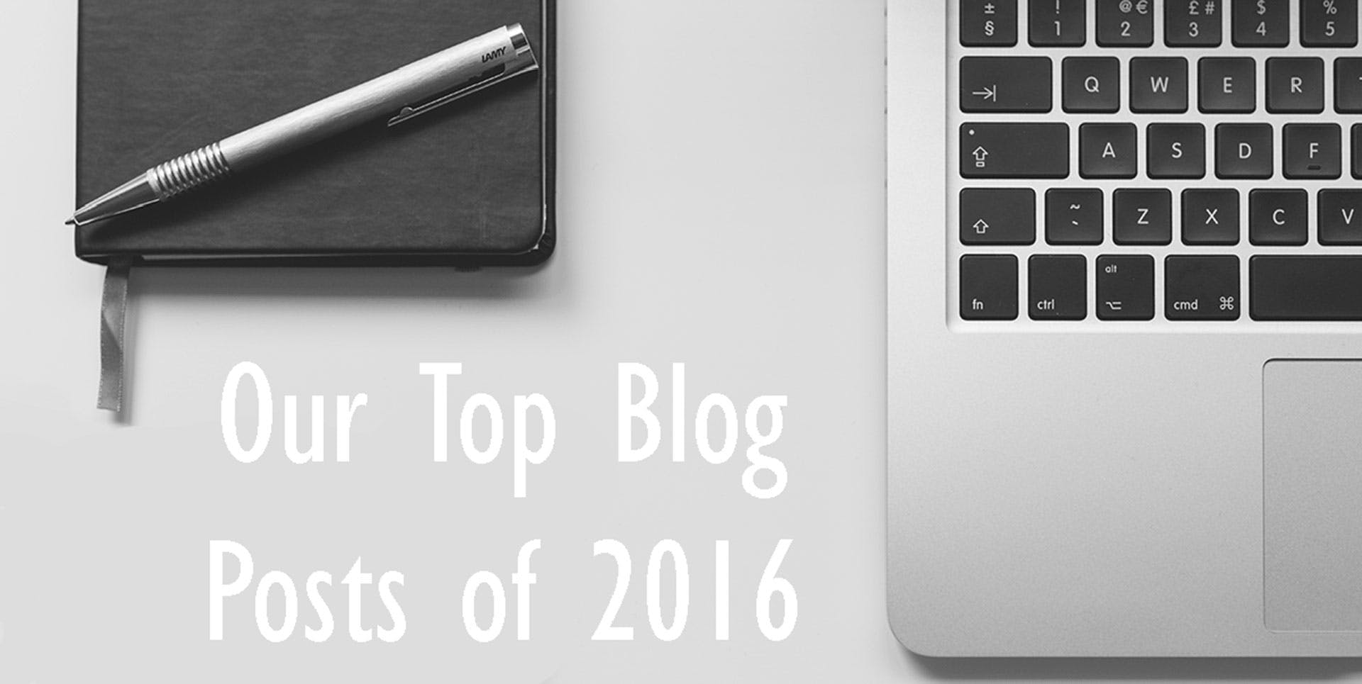 Most Popular Blog Posts 2016